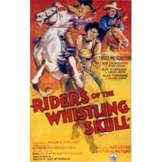 RIDERS OF THE WHISTLING SKULL (1937)